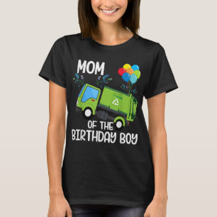 Mum Of The Birthday Boy Garbage Truck Birthday Par T-Shirt