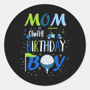 Mum Of The Birthday Boy Hole In One Golf Sport Mat Classic Round Sticker