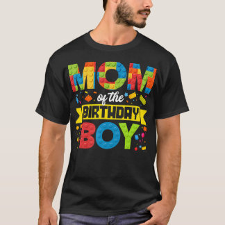 Mum Of The Birthday Boy Master Builder Kids Buildi T-Shirt