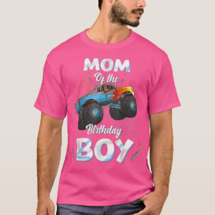 Mum Of The Birthday Boy Monster Truck Bday Women M T-Shirt