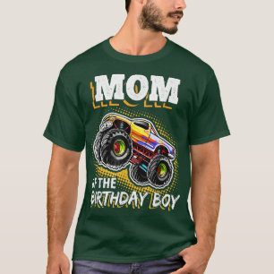 Mum Of The Birthday Boy Monster Truck Birthday Nov T-Shirt
