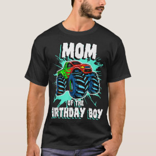 Mum of the Birthday Boy Monster Truck Birthday Par T-Shirt