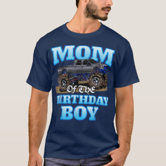 Mum Of The Birthday Boy Monster Truck Birthday Par T-Shirt