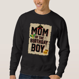 Mum Of The Birthday Boy Mother Pirate Theme 5th B Sweatshirt