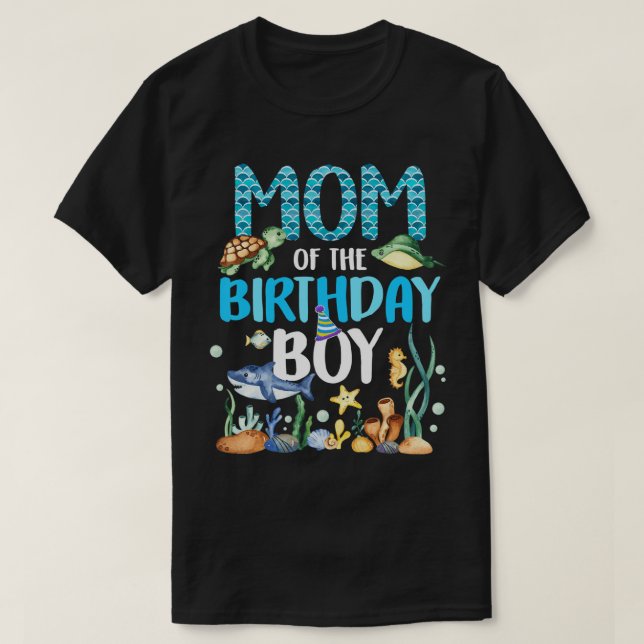 Mum Of The Birthday Boy Sea Fish Ocean Animals Aqu T-Shirt (Design Front)