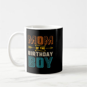 Mum of the Birthday Boy Son Funny Mother Mama Moms Coffee Mug