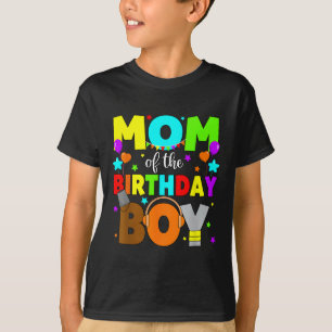 Mum Of The Birthday Boy Sprunky Colourful Party Fo T-Shirt