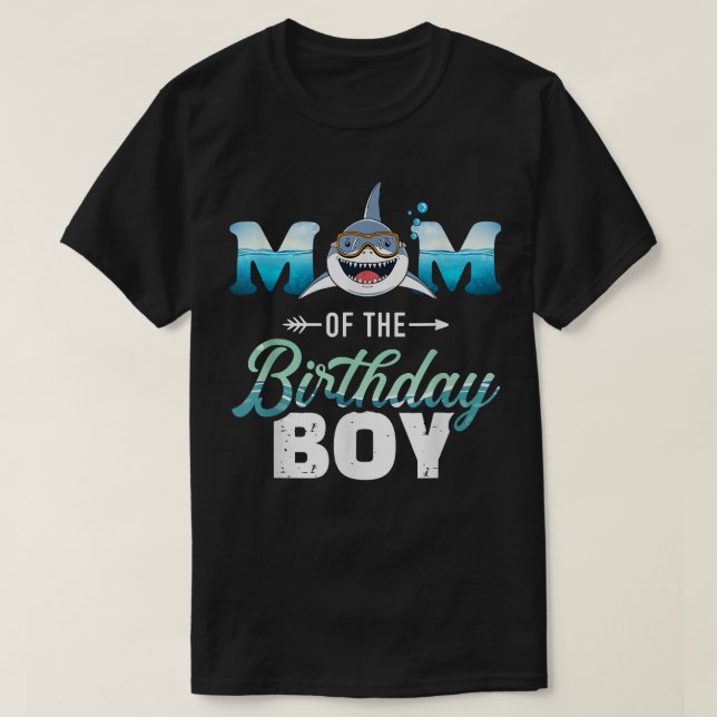 Mum of The Birthday Boy Style Dad Shark Funny  T-Shirt (Design Front)