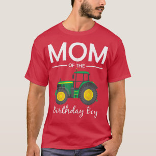 Mum Of The Birthday Boy Tractor Farm Party family T-Shirt