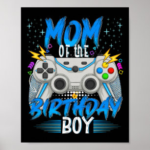 Mum Of The Birthday Boy Video Game Birthday Gamer Poster