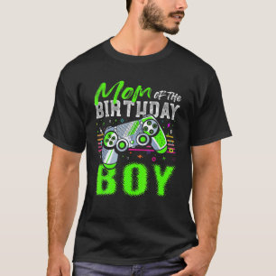 Mum Of The Birthday Boy Video Game Birthday Gift F T-Shirt