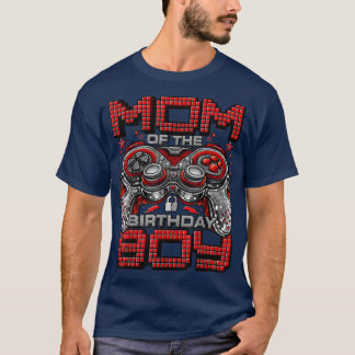 Mum of the Birthday Boy Video Gamer Birthday Party T-Shirt
