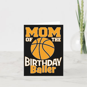 Mum Of The Birthday Byller Bysketbyll Themed Party Card