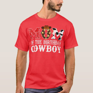 Mum of The Birthday Cowboy 1st First Birthday Cowb T-Shirt