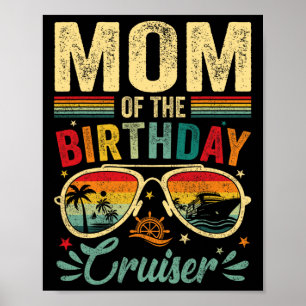 Mum Of The Birthday Cruiser Sungles Cruise Vintage Poster