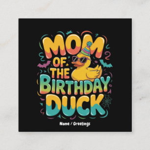 Mum Of The Birthday Duck Rubber Duck Birthday Girl Square Business Card