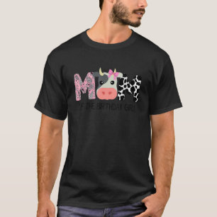 Mum Of The Birthday For Girl Cow Farm Birthday Cow T-Shirt
