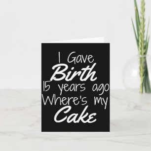Mum Of The Birthday Girl Boy Shirt 15th 15 Year Card