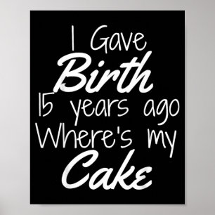 Mum Of The Birthday Girl Boy Shirt 15th 15 Year Poster