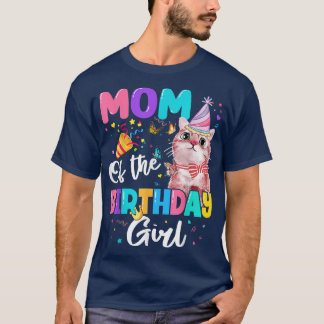 Mum Of The Birthday Girl Cat Kitten Theme Family B T-Shirt