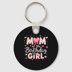 Mum Of The Birthday Girl Coquette Bow Pink Family Key Ring