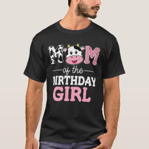 Mum Of The Birthday Girl Farm Cow Mummy Mama 1St T-Shirt