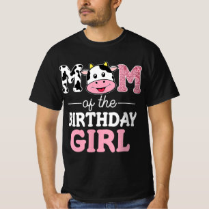 Mum of The Birthday Girl  Farm Cow Mummy Mama 1st  T-Shirt