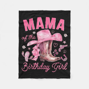 Mum of the Birthday Girl nk Cowgirl Western Rodeo Fleece Blanket