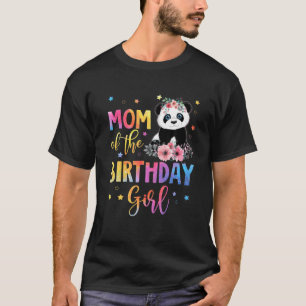 Mum Of The Birthday Girl Panda Bear Mama Mother Fl T-Shirt