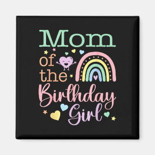Mum of the birthday girl rainbow family bday party magnet