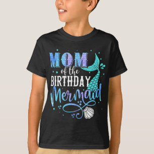 Mum Of The Birthday Mermaid Family Matching Party  T-Shirt
