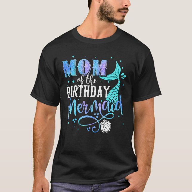Mum Of The Birthday Mermaid Family Matching Party T-Shirt (Front)