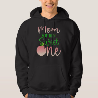 Mum Of The Birthday One Peach 1st Summer Fruit Fam Hoodie