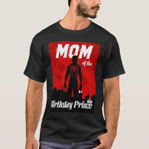Mum of the Birthday Prince Party T-Shirt