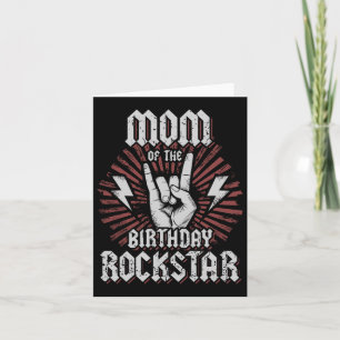 Mum Of The Birthday Rockstar Matching Rocker Rock Card