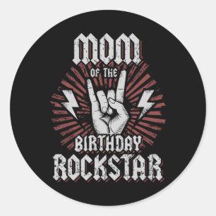 Mum Of The Birthday Rockstar Matching Rocker Rock Classic Round Sticker