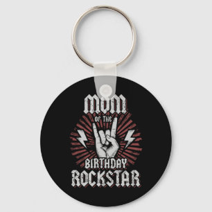 Mum Of The Birthday Rockstar Matching Rocker Rock Key Ring