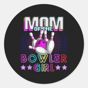 Mum Of The Bowler Girl Matching Family Bowling Bir Classic Round Sticker
