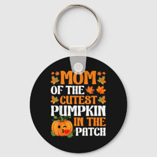 Mum Of The Cutest Pumpkin In The Patch Funny Key Ring