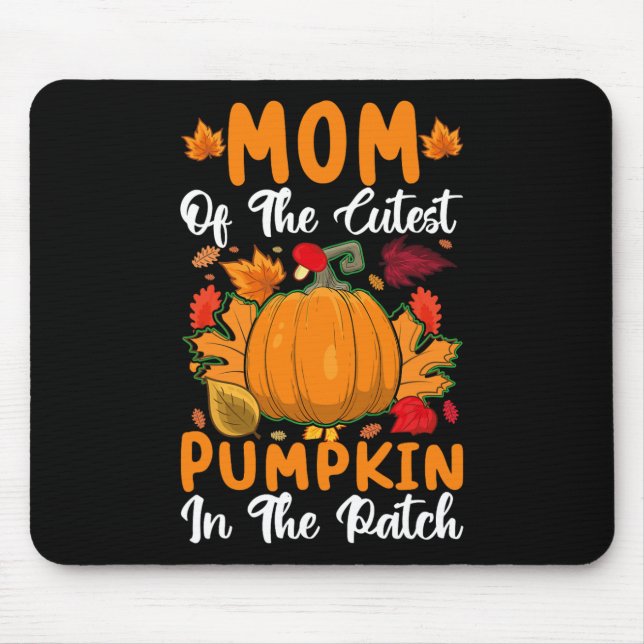 Mum Of The Cutest Pumpkin In The Patch Pumpkin Hal Mouse Mat (Front)