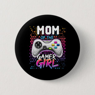 Mum Of The Gamer Girl Matching Video Game Birthday 6 Cm Round Badge