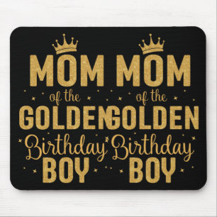 Mum Of The Golden Birthday Boy Family Matching  Mouse Mat