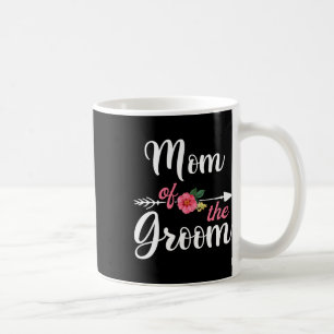 Mum Of The Groom Shirts For Women  Coffee Mug