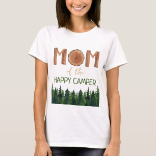 Mum Of The Happy Camper Birthday  T-Shirt