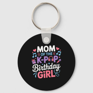 Mum of the k-pop birthday girl kpop korean music key ring