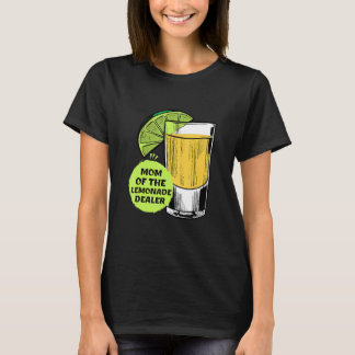 Mum Of The Lemonade Dealer Lemonade Dealer Women T-Shirt