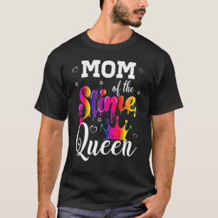 Mum Of The Slime Queen Crown Birthday Matching P T-Shirt