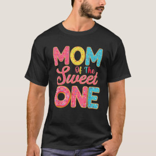 Mum Of The Sweet One 1st Birthday Doughnut Theme F T-Shirt