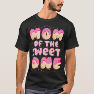 Mum Of The Sweet One 1st Birthday funny doughnut p T-Shirt