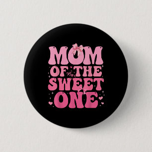 Mum Of The Sweet One Coquette Bow 1st Birthday Gir 6 Cm Round Badge